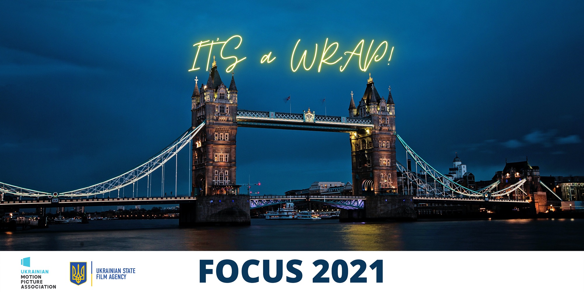 FOCUS 2021 – It’s a Wrap! Українські кінолокації успішно представили в Лондоні