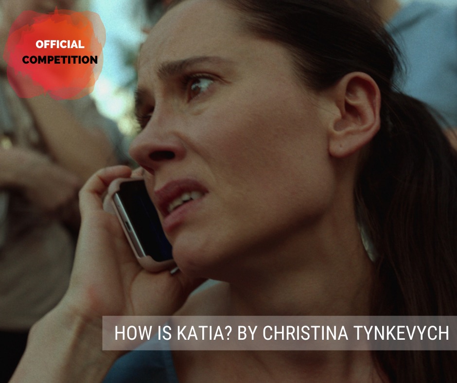 Стрічка “Як там Катя?” Крістіни Тинькевич змагатиметься в офіційному конкурсі кінофестивалю CinEast у Люксембурзі